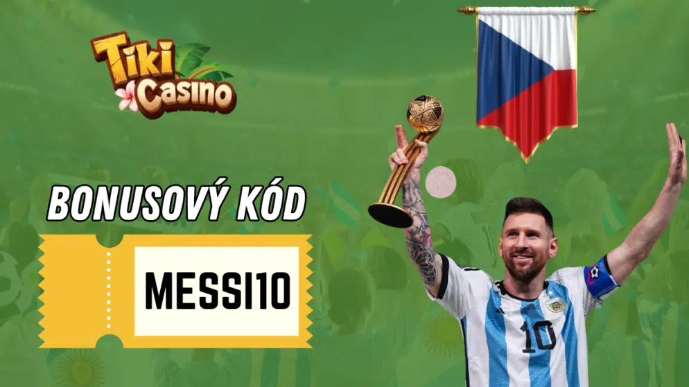 Tiki Casino Česko bonusový kód Messi10